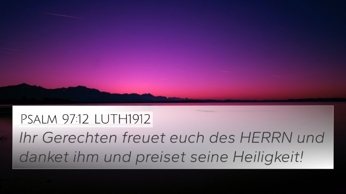 Psalm 97:12 LUTH1912 Bible Verse Image