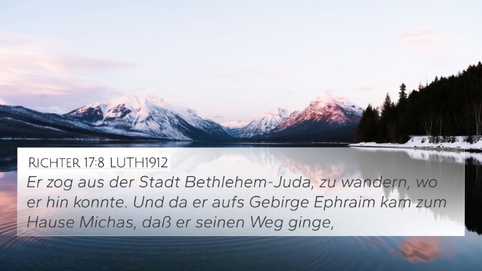 Richter 17:8 LUTH1912 Bible Verse Image