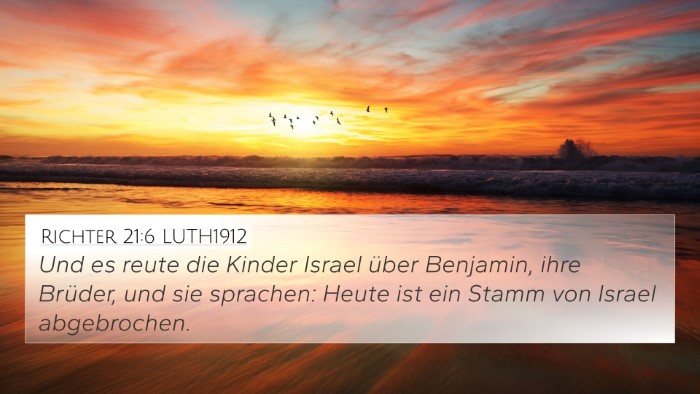 Richter 21:6 LUTH1912 4K Wallpaper - Und es reute die Kinder Israel über Benjamin, - 4K Wallpaper Bible Verse