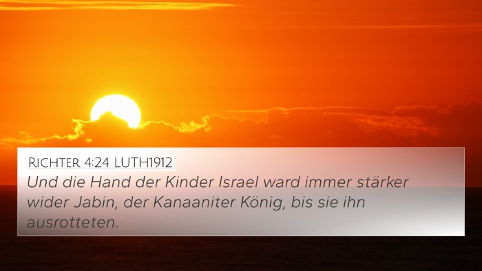 Richter 4:24 LUTH1912 4K Wallpaper - Und die Hand der Kinder Israel ward immer - 4K Wallpaper Bible Verse