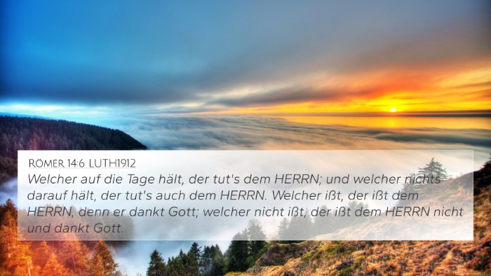 Römer 14:6 LUTH1912 Bible Verse Image