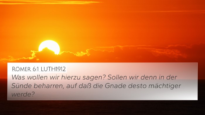 Römer 6:1 LUTH1912 Bible Verse Image