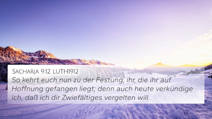 Sacharja 9:12 LUTH1912 Bible Verse Image