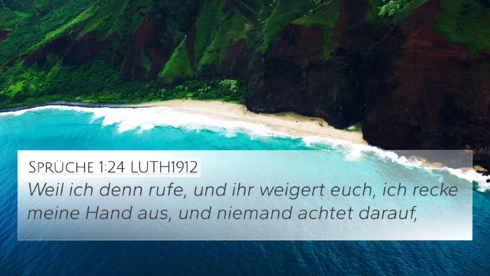 Sprüche 1:24 LUTH1912 Bible Verse Image