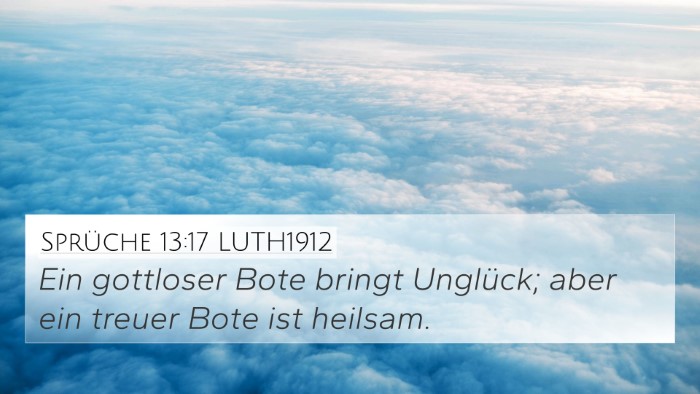 Sprüche 13:17 LUTH1912 Bible Verse Image