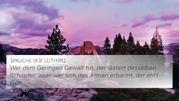 Sprüche 14:31 LUTH1912 Bible Verse Image