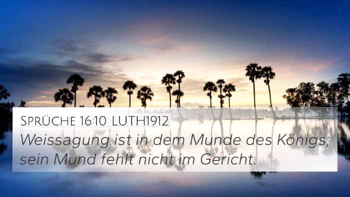 Sprüche 16:10 LUTH1912 Bible Verse Image