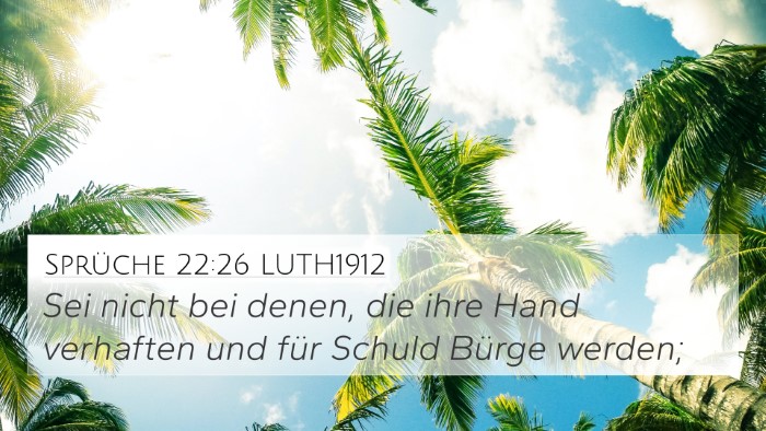 Sprüche 22:26 LUTH1912 Bible Verse Image