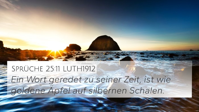 Sprüche 25:11 LUTH1912 Bible Verse Image