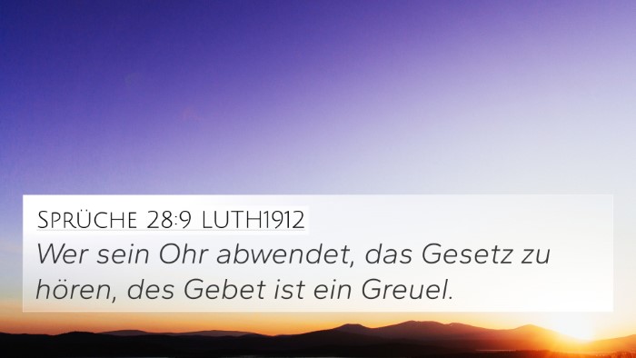 Sprüche 28:9 LUTH1912 Bible Verse Image