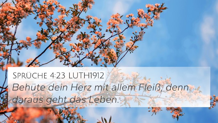 Sprüche 4:23 LUTH1912 Bible Verse Image