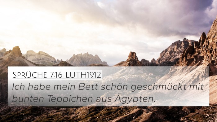 Sprüche 7:16 LUTH1912 Bible Verse Image