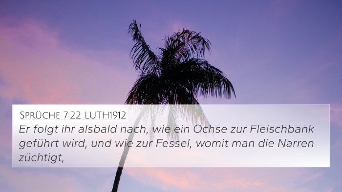 Sprüche 7:22 LUTH1912 Bible Verse Image