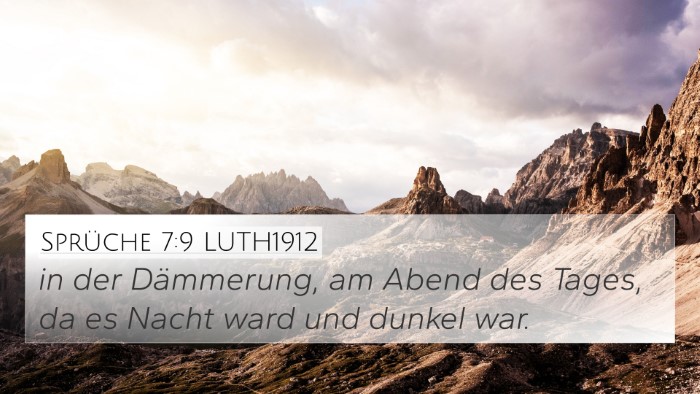Sprüche 7:9 LUTH1912 4K Wallpaper - in der Dämmerung, am Abend des Tages, da es - 4K Wallpaper Bible Verse