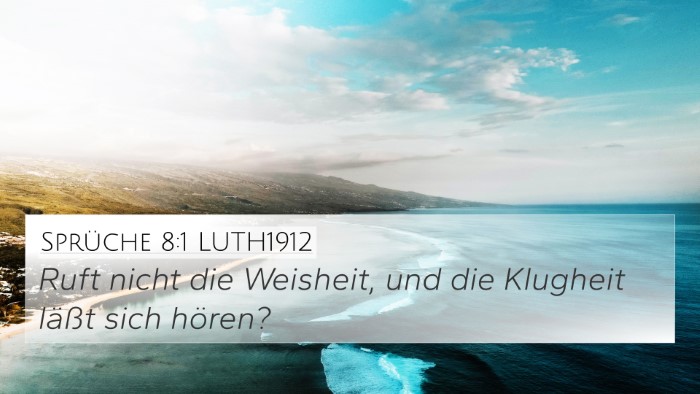 Sprüche 8:1 LUTH1912 Bible Verse Image