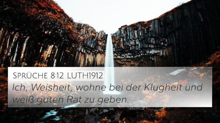 Sprüche 8:12 LUTH1912 Bible Verse Image