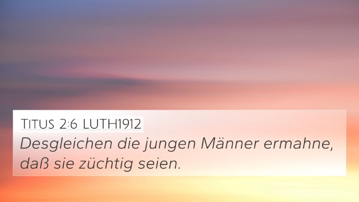 Titus 2:6 LUTH1912 Bible Verse Image