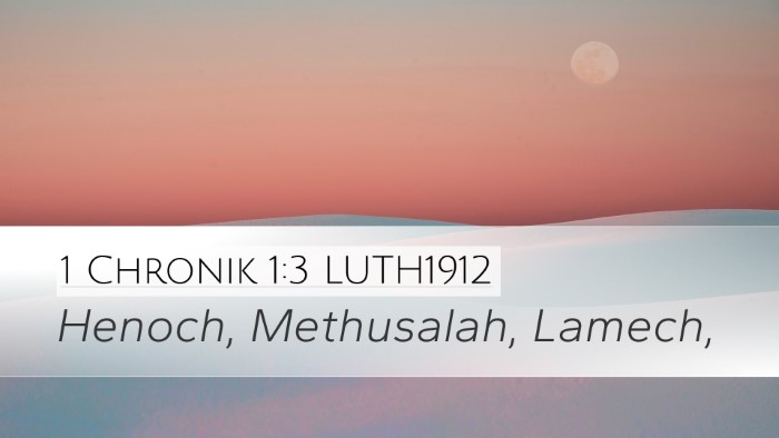 1 Chronik 1:3 LUTH1912 Desktop Wallpaper - Henoch, Methusalah, - Desktop Bible Verse Wallpaper
