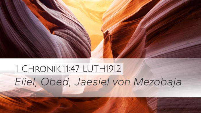 1 Chronik 11:47 LUTH1912 Desktop Wallpaper - Eliel, Obed, Jaesiel von - Desktop Bible Verse Wallpaper