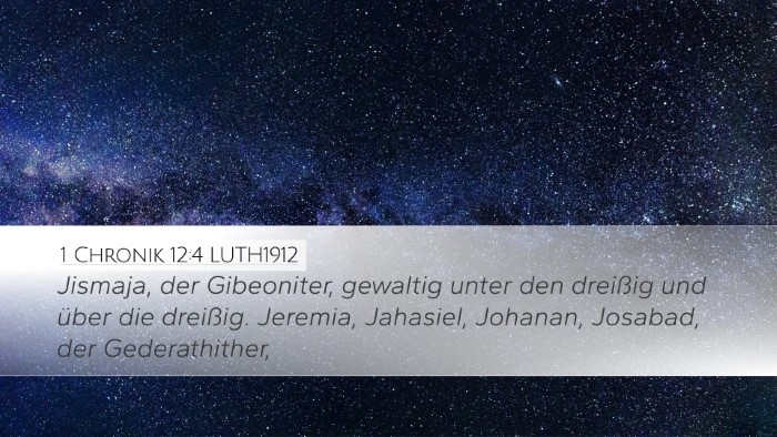 1 Chronik 12:4 LUTH1912 Desktop Wallpaper - Jismaja, der Gibeoniter, gewaltig unter den - Desktop Bible Verse Wallpaper