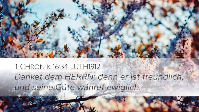1 Chronik 16:34 LUTH1912 Bible Verse Image