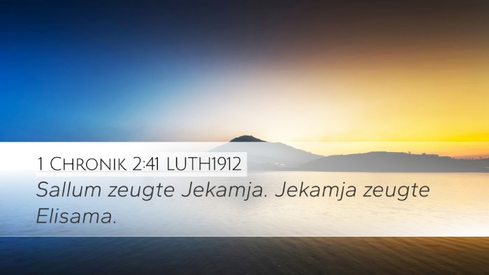 1 Chronik 2:41 LUTH1912 Desktop Wallpaper - Sallum zeugte Jekamja. Jekamja zeugte - Desktop Bible Verse Wallpaper