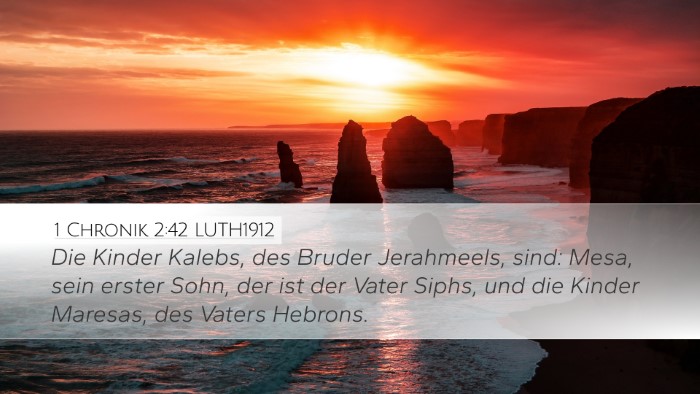 1 Chronik 2:42 LUTH1912 Bible Verse Image