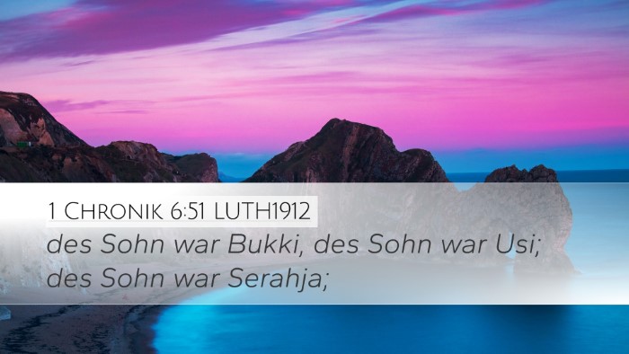 1 Chronik 6:51 LUTH1912 Desktop Wallpaper - des Sohn war Bukki, des Sohn war Usi; des Sohn - Desktop Bible Verse Wallpaper