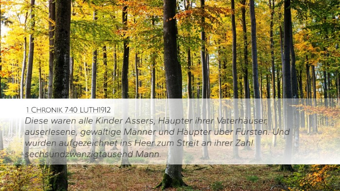 1 Chronik 7:40 LUTH1912 Desktop Wallpaper - Diese waren alle Kinder Assers, Häupter ihrer - Desktop Bible Verse Wallpaper