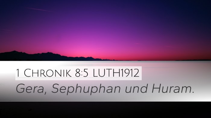 1 Chronik 8:5 LUTH1912 Desktop Wallpaper - Gera, Sephuphan und - Desktop Bible Verse Wallpaper