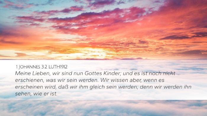 1 Johannes 3:2 LUTH1912 Desktop Wallpaper - Meine Lieben, wir sind nun Gottes Kinder; und es - Desktop Bible Verse Wallpaper
