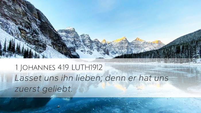 1 Johannes 4:19 LUTH1912 Bible Verse Image