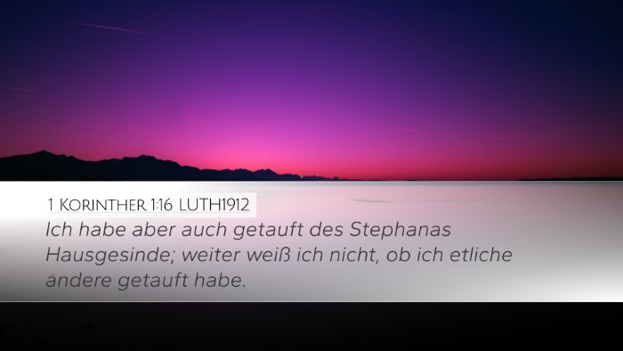 1 Korinther 1:16 LUTH1912 Desktop Wallpaper - Ich habe aber auch getauft des Stephanas - Desktop Bible Verse Wallpaper