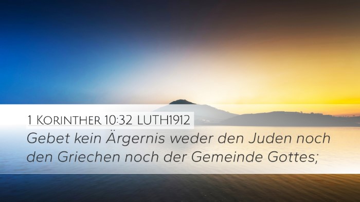 1 Korinther 10:32 LUTH1912 Bible Verse Image