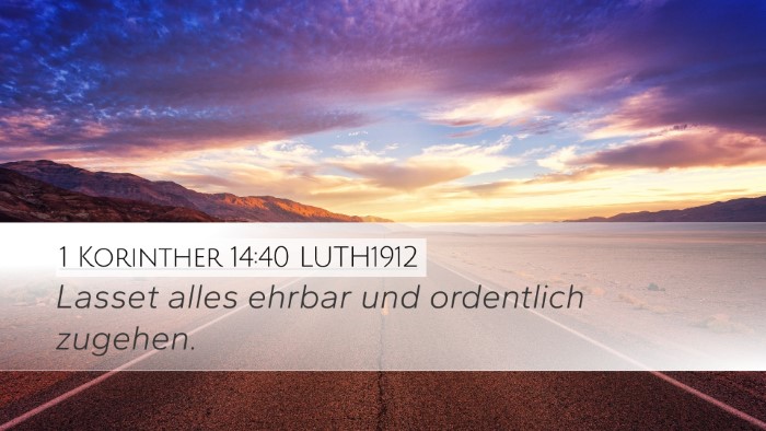 1 Korinther 14:40 LUTH1912 Bible Verse Image