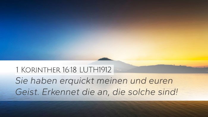 1 Korinther 16:18 LUTH1912 Bible Verse Image