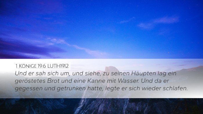 1 Könige 19:6 LUTH1912 Desktop Wallpaper - Und er sah sich um, und siehe, zu seinen Häupten - Desktop Bible Verse Wallpaper