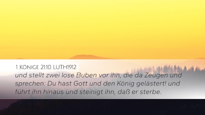1 Könige 21:10 LUTH1912 Bible Verse Image