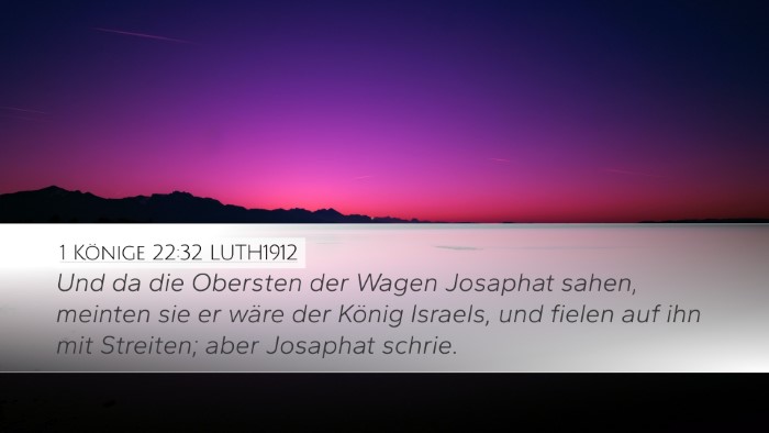 1 Könige 22:32 LUTH1912 Bible Verse Image