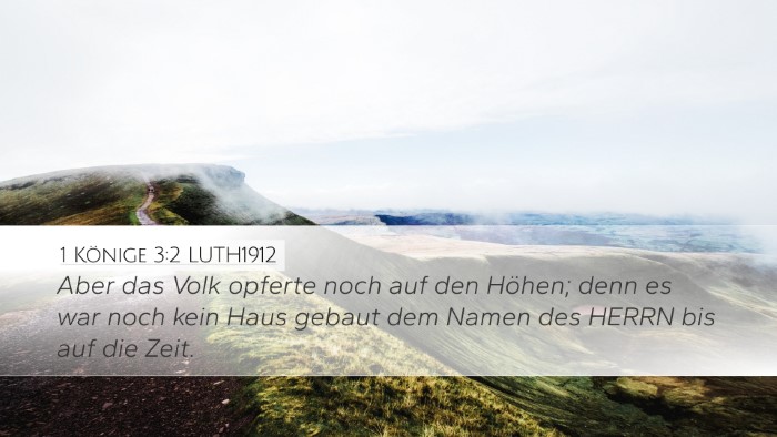 1 Könige 3:2 LUTH1912 Bible Verse Image