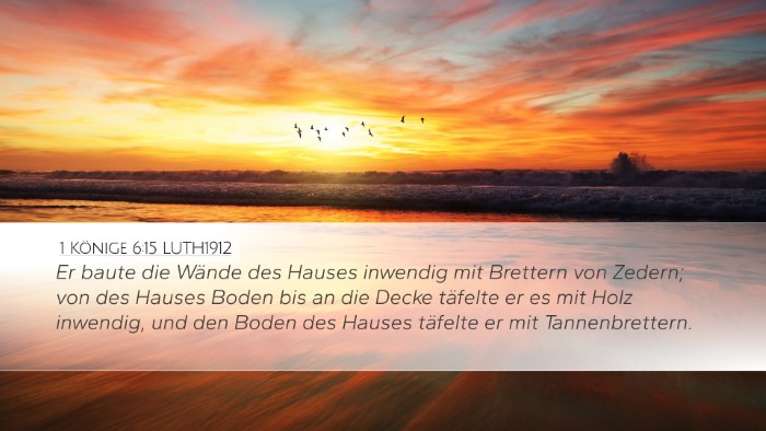 1 Könige 6:15 LUTH1912 Bible Verse Image