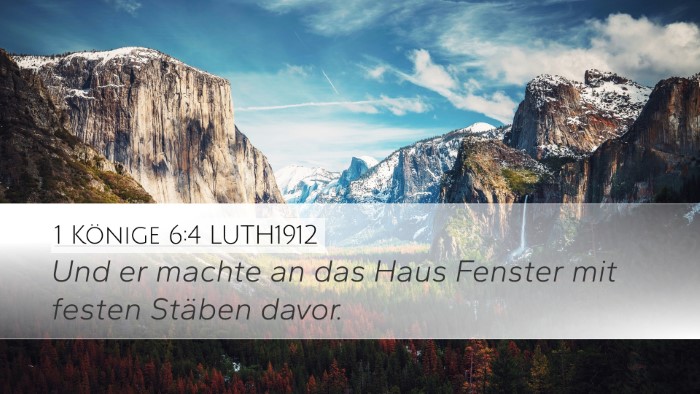 1 Könige 6:4 LUTH1912 Desktop Wallpaper - Und er machte an das Haus Fenster mit festen - Desktop Bible Verse Wallpaper