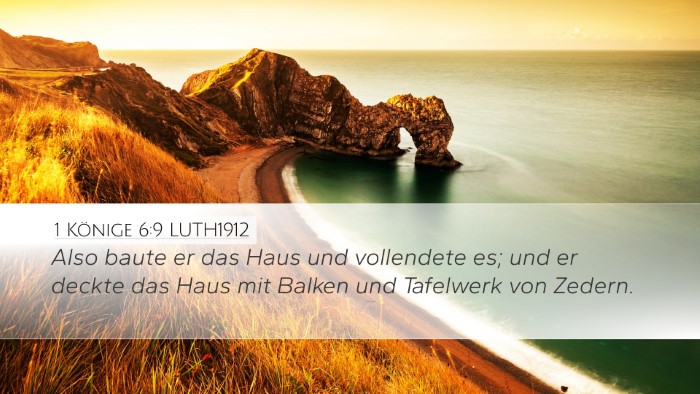 1 Könige 6:9 LUTH1912 Bible Verse Image