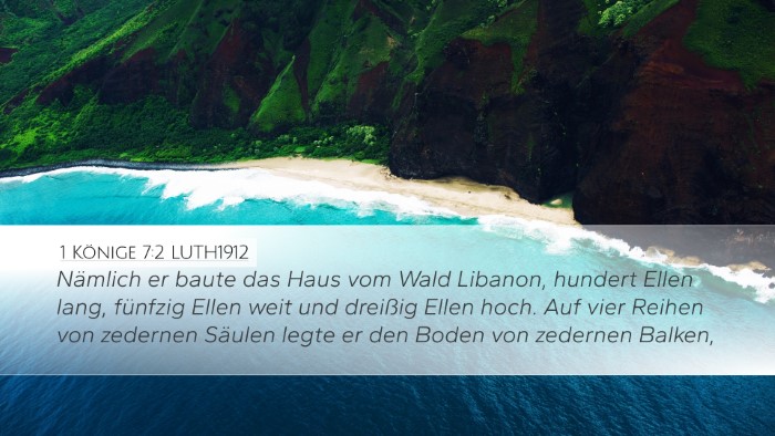 1 Könige 7:2 LUTH1912 Desktop Wallpaper - Nämlich er baute das Haus vom Wald Libanon, - Desktop Bible Verse Wallpaper