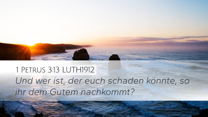 1 Petrus 3:13 LUTH1912 Bible Verse Image
