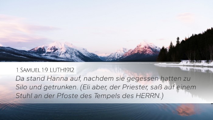 1 Samuel 1:9 LUTH1912 Desktop Wallpaper - Da stand Hanna auf, nachdem sie gegessen hatten - Desktop Bible Verse Wallpaper