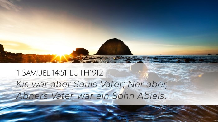 1 Samuel 14:51 LUTH1912 Bible Verse Image
