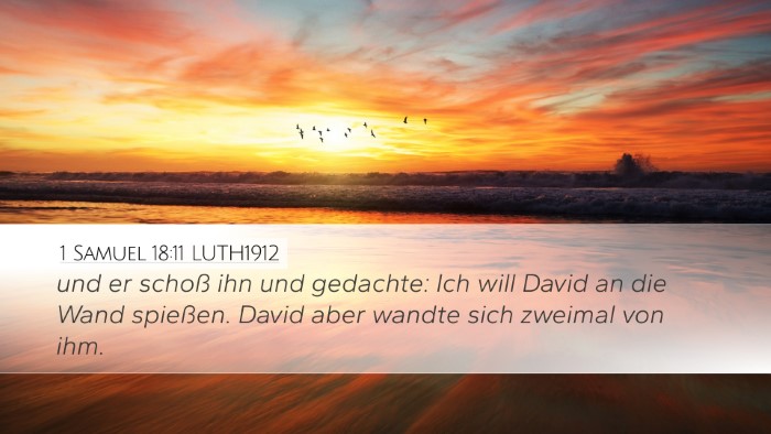 1 Samuel 18:11 LUTH1912 Bible Verse Image