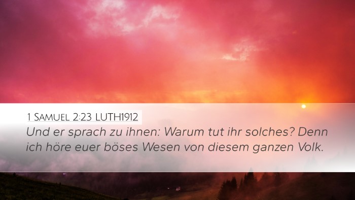 1 Samuel 2:23 LUTH1912 Desktop Wallpaper - Und er sprach zu ihnen: Warum tut ihr solches? - Desktop Bible Verse Wallpaper