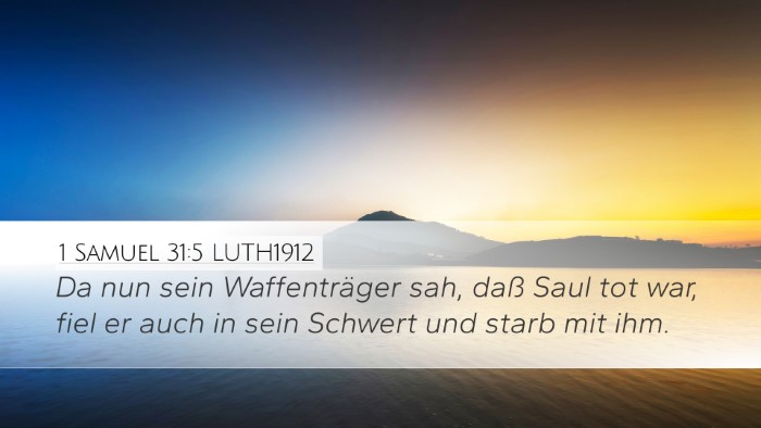 1 Samuel 31:5 LUTH1912 Desktop Wallpaper - Da nun sein Waffenträger sah, daß Saul tot war, - Desktop Bible Verse Wallpaper